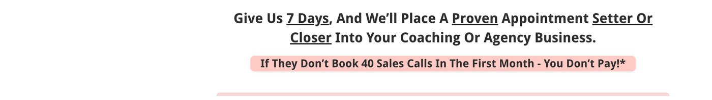 Closers.io offer page headline: Give Us 7 Days, And We'll Place A Proven Appointment Setter Or Closer Into Your Coaching Or Agency Business